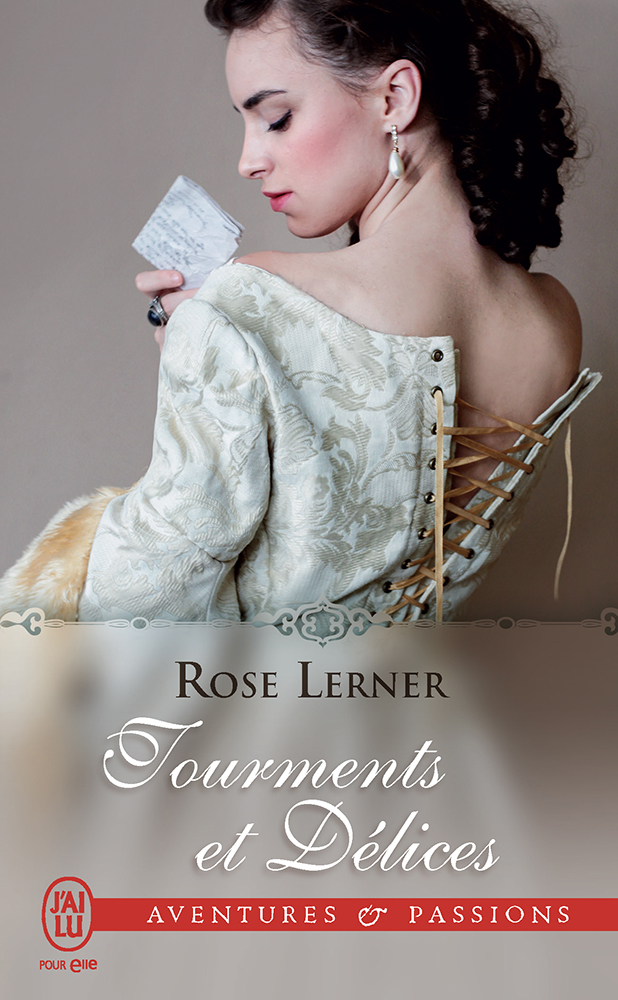 Rose Lerner - Tourments et Délices / Collection Aventures et Passions